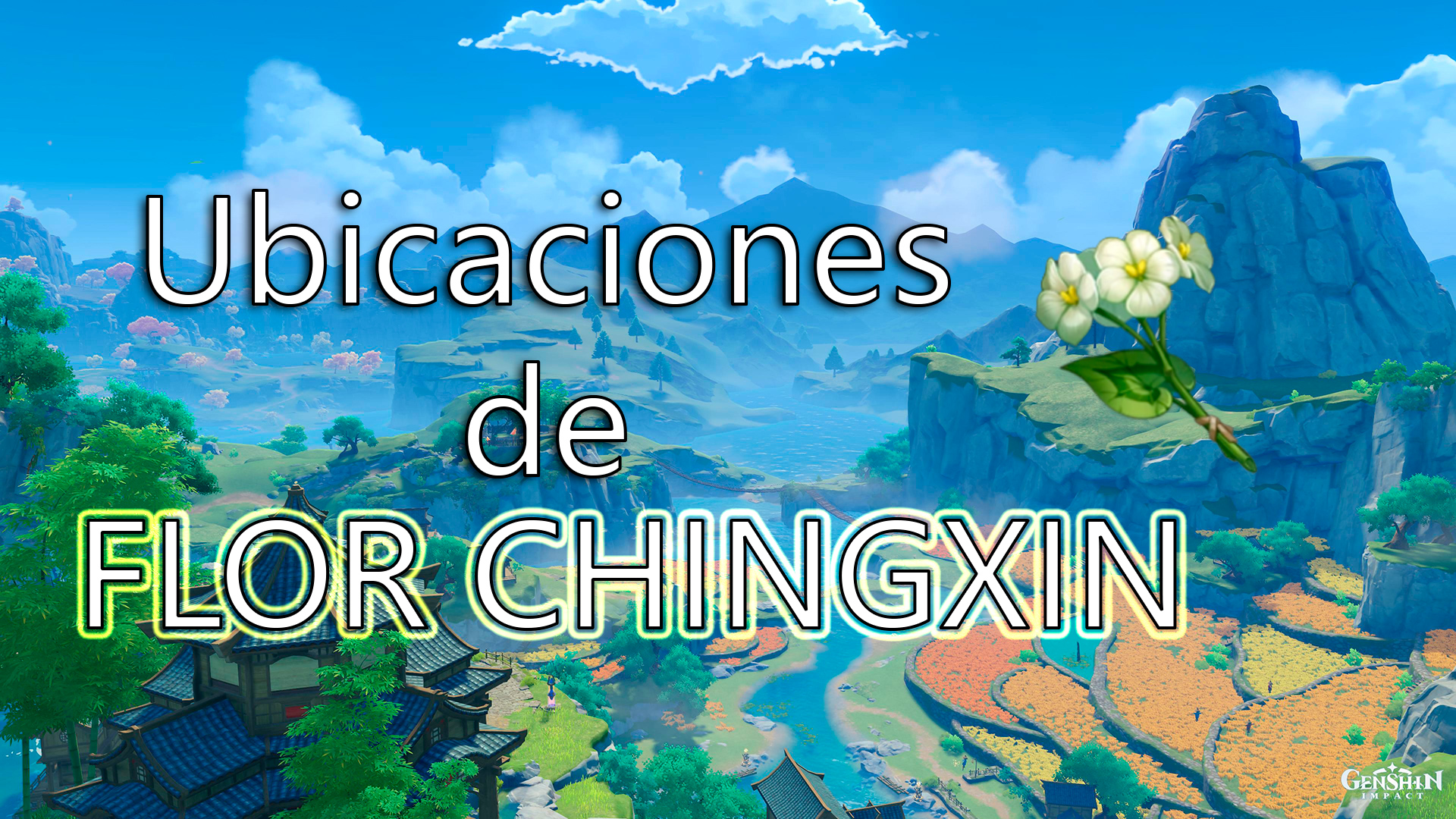 genshin impact ubicaciones de flor chingxin
